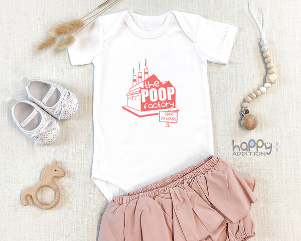 THE POOP FACTORY OPEN 24 HOURS Funny Pink Girls Baby Bodysuit/Onesie White - HappyAddition