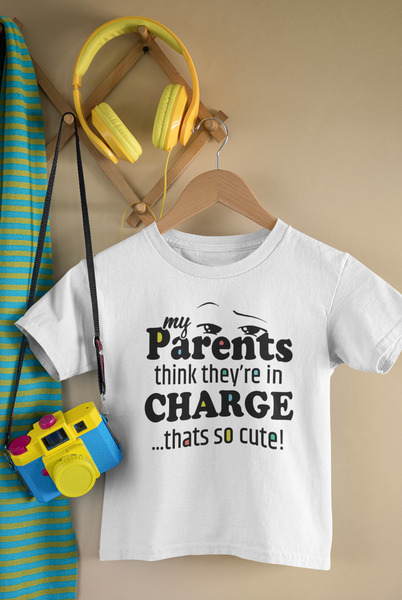 MY PARENTS THINK THEY'RE IN CHARGE Funny baby onesies bodysuit (white: short or long sleeve)