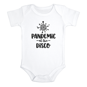 PANDEMIC AT THE DISCO Funny Corona Baby Bodysuit Cute Onesie White - HappyAddition