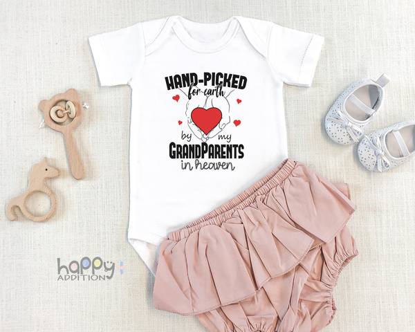 HAND-PICKED FOR EARTH BY MY GRANDPARENTS IN HEAVEN baby onesies heart bodysuit (white: short or long sleeve) - HappyAddition