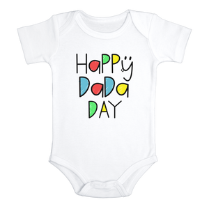 HAPPY DADA DAY Funny baby onesies father's day bodysuit (white: short or long sleeve) - HappyAddition