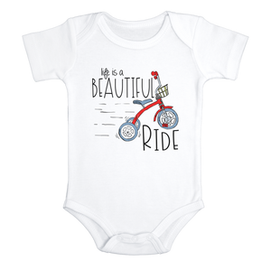 LIFE IS A BEAUTIFUL RIDE funny baby boy onesie tricycle bodysuit (white: short or long sleeve) - HappyAddition