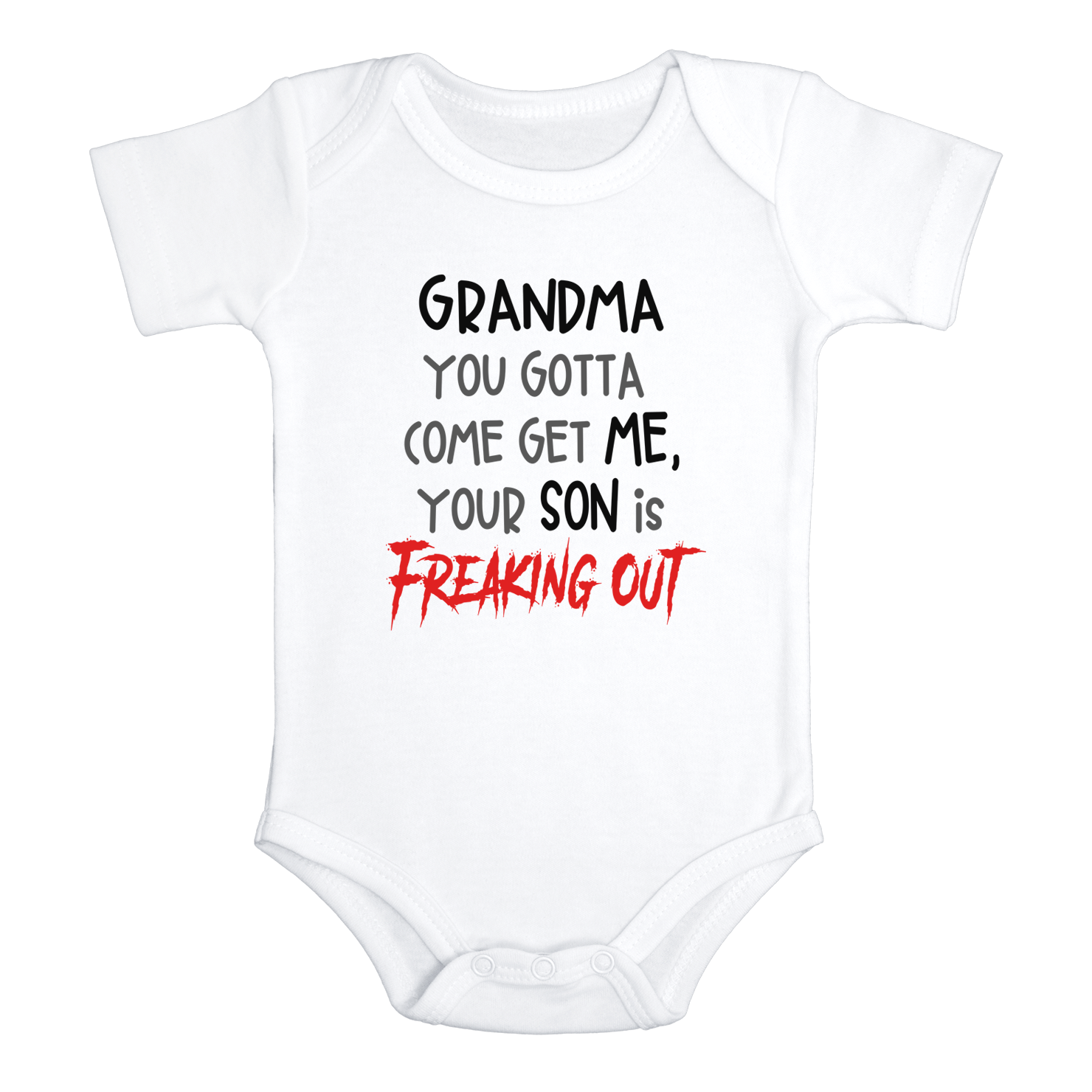 GRANDMA YOU GOTTA COME GET ME YOUR SON IS FREAKING OUT! - HappyAddition