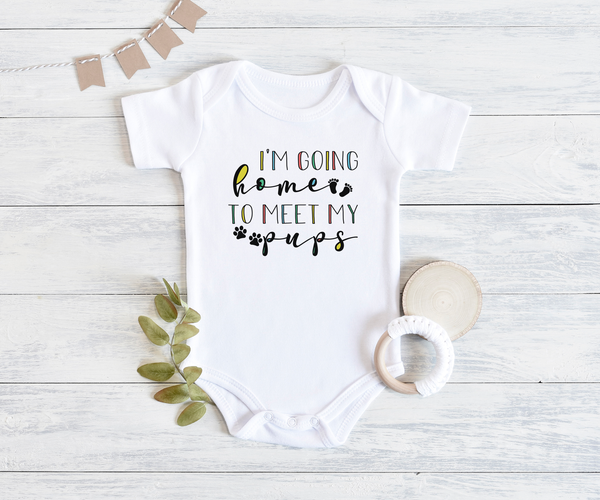 I'M GOING HOME TO MEET MY PUPS Funny baby dog onesies bodysuit (white: short or long sleeve) - HappyAddition