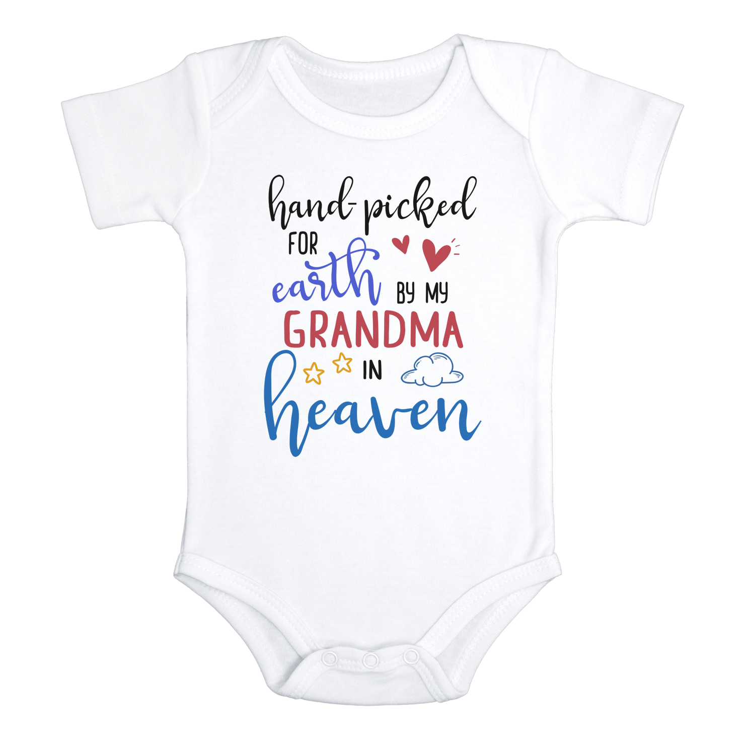 HAND-PICKED FOR EARTH BY MY GRANDMA IN HEAVEN baby onesies bodysuit (white: short or long sleeve) - HappyAddition