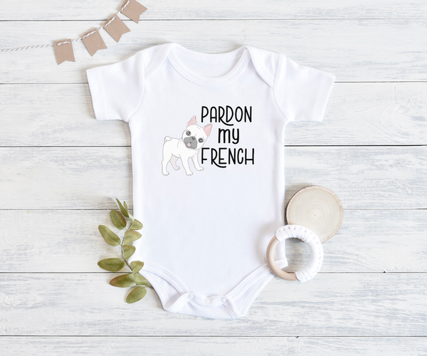 PARDON MY FRENCHIE Funny baby puppy onesies bodysuit (white: short or long sleeve) - HappyAddition