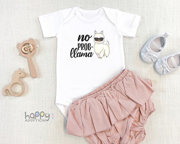 NO PROB-LLAMA Funny baby puppy onesies bodysuit (white: short or long sleeve) - HappyAddition