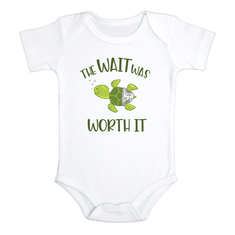 THE WAIT WAS WORTH IT baby onesies turtle bodysuit (white: short or long sleeve) - HappyAddition