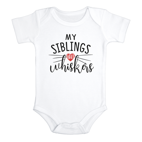 MY SIBLINGS HAVE WHISKERS Funny Dog Baby Bodysuit/Puppy Onesie White - HappyAddition