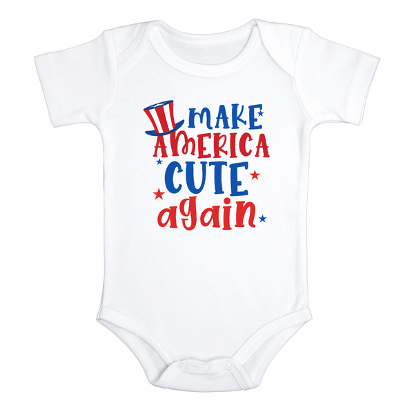 MAKE AMERICA CUTE AGAIN Funny baby onesies 4th of July bodysuit (white: short or long sleeve) - HappyAddition