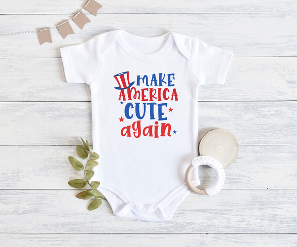 MAKE AMERICA CUTE AGAIN Funny baby onesies 4th of July bodysuit (white: short or long sleeve) - HappyAddition