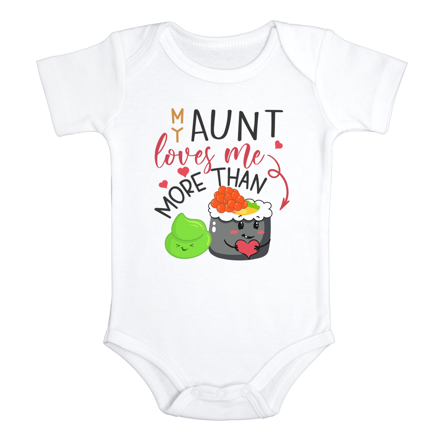 MY AUNT LOVES ME MORE THAN SUSHI Funny baby onesies aunt bodysuit (white: short or long sleeve) - HappyAddition