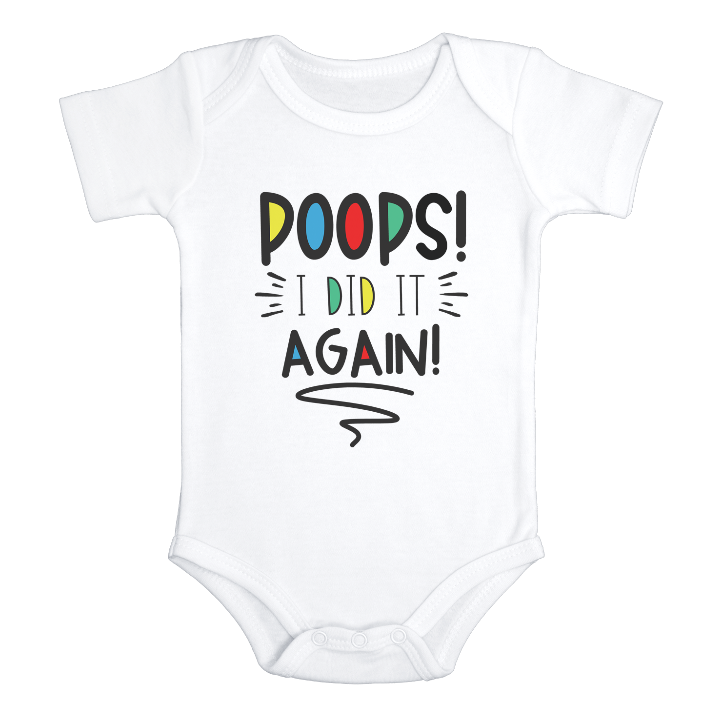 POOPS I DID IT AGAIN Funny baby onesies bodysuit (white: short or long sleeve) - HappyAddition