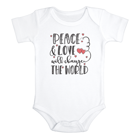 PEACE & LOVE WILL CHANGE THE WORLD baby onesies bodysuit (white: short or long sleeve)