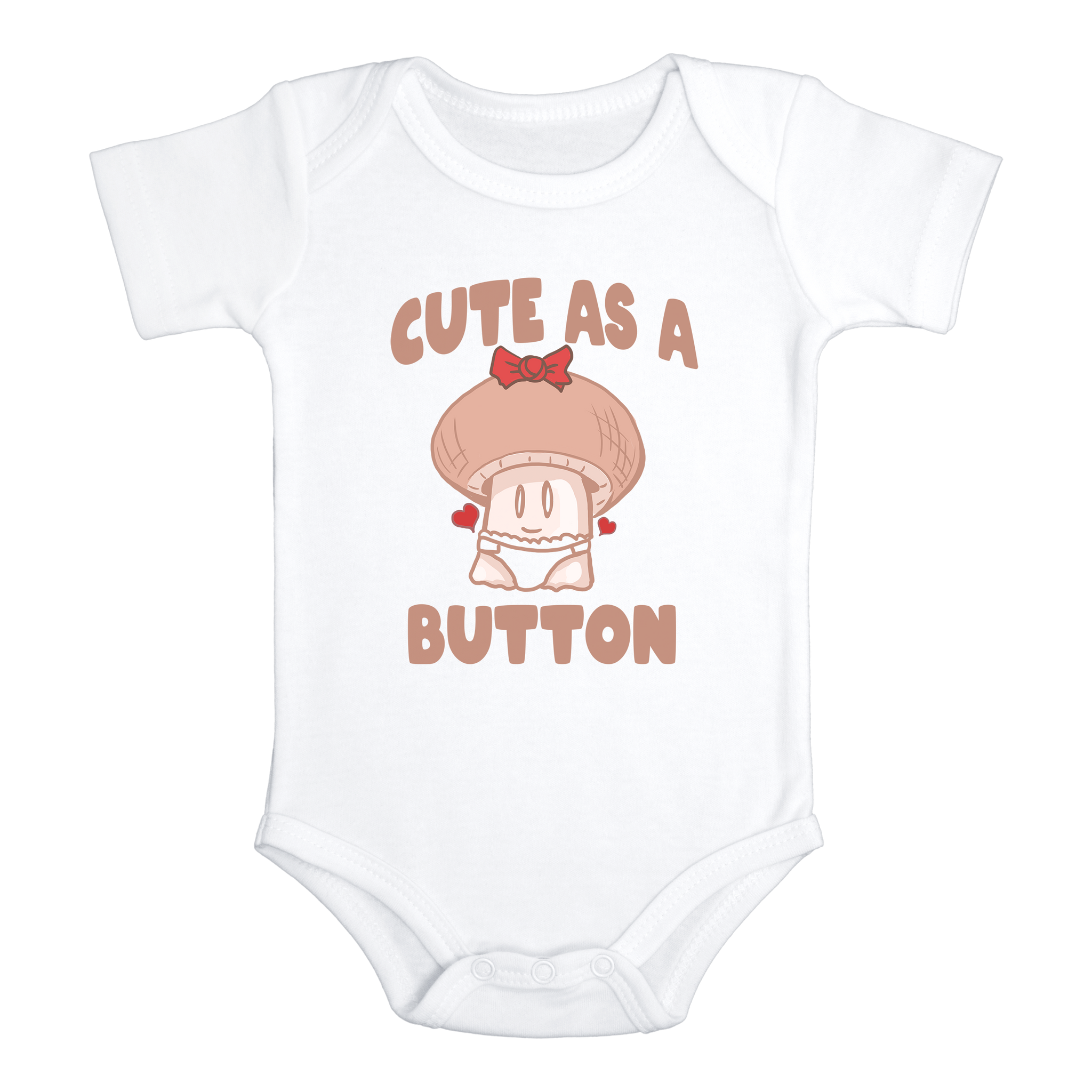 CUTE AS A BUTTON Funny baby onesies bodysuit (white: short or long sleeve) - HappyAddition