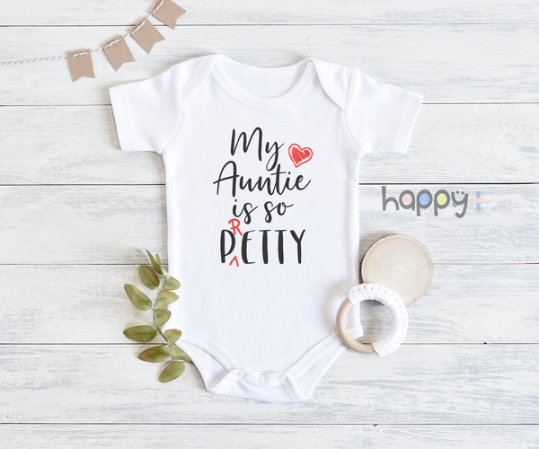 MY AUNT IS SO PRETTY Funny baby onesies auntie bodysuit (white: short or long sleeve)