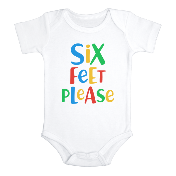 SIX FEET PLEASE funny corona baby social distancing onesies bodysuit (white: short or long sleeve)