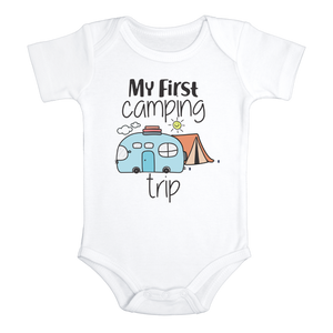 MY FIRST CAMPING TRIP Funny baby onesies Hiking bodysuit (white: short or long sleeve)