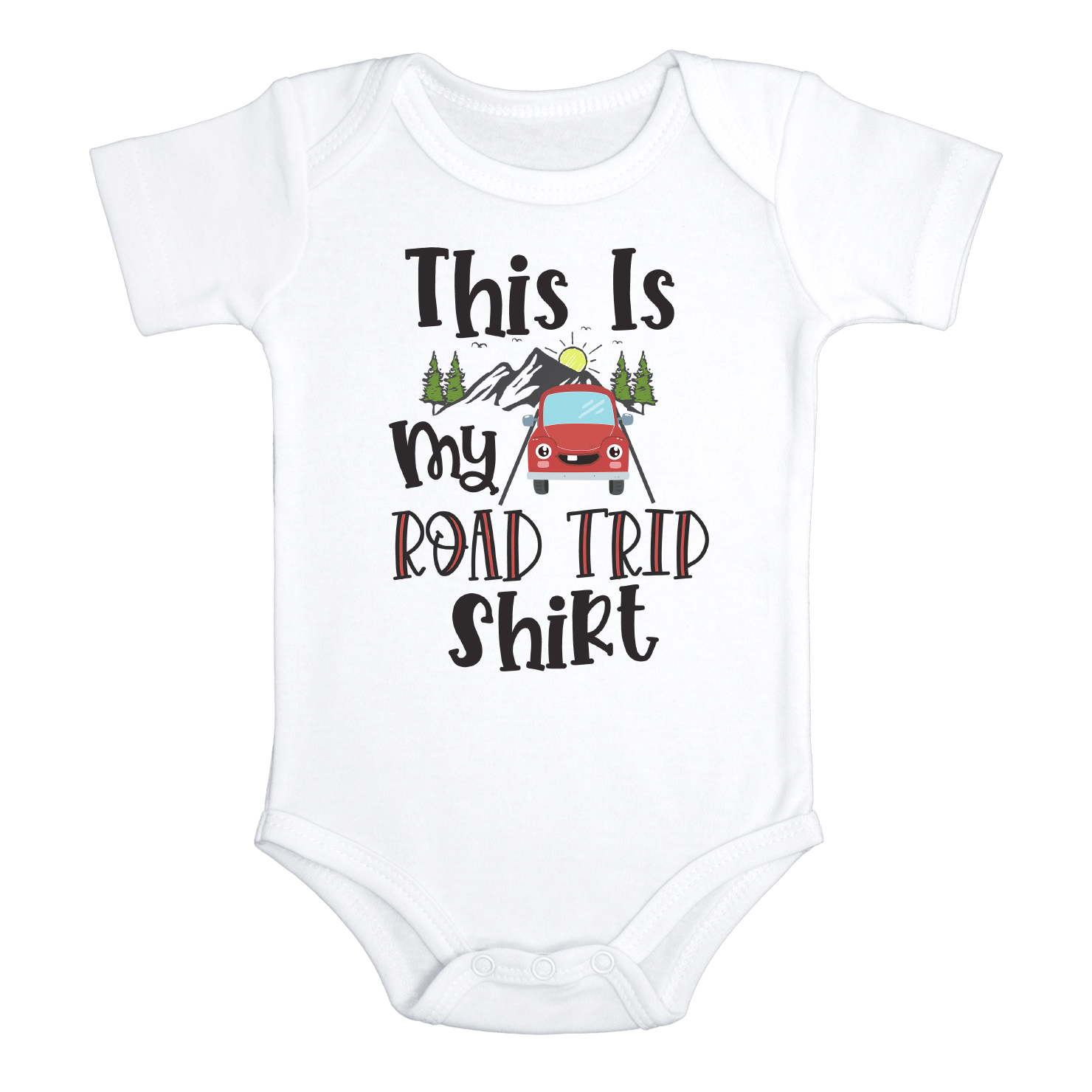 THIS IS MY ROAD TRIP SHIRT Funny baby onesies Adventure bodysuit (white: short or long sleeve)