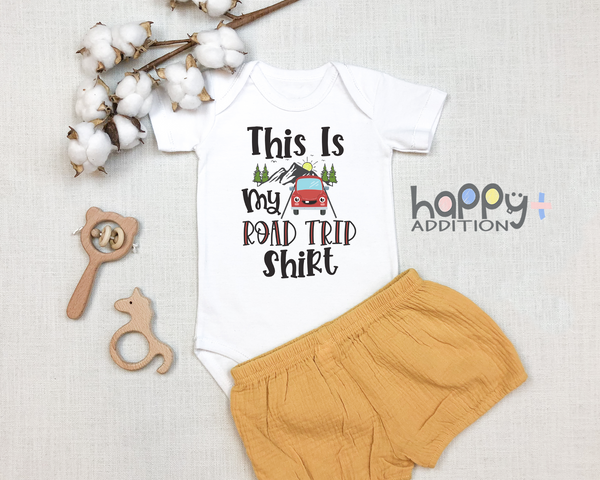 THIS IS MY ROAD TRIP SHIRT Funny baby onesies Adventure bodysuit (white: short or long sleeve)