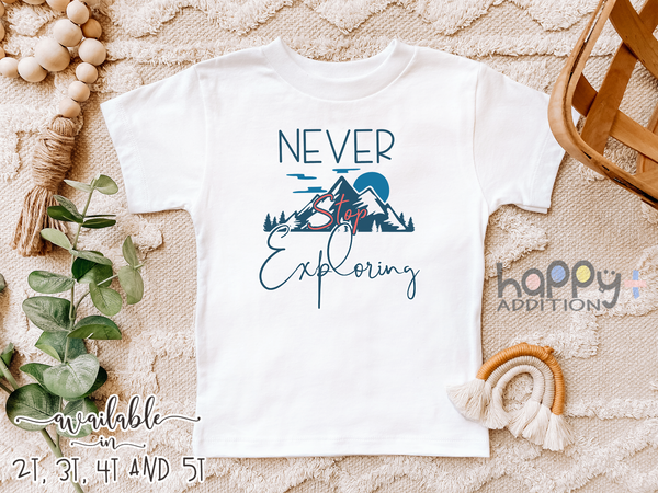 NEVER STOP EXPLORING Funny baby onesies bodysuit (white: short or long sleeve)