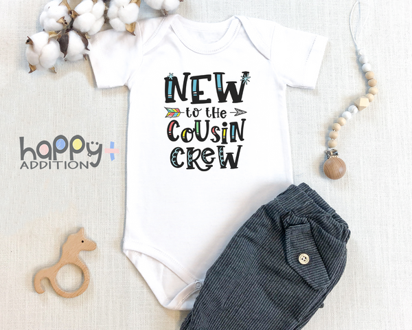 NEW TO THE COUSIN CREW Funny baby onesies bodysuit (white: short or long sleeve)