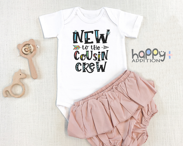 NEW TO THE COUSIN CREW Funny baby onesies bodysuit (white: short or long sleeve)