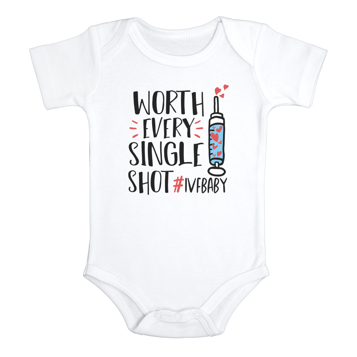 WORTH EVERY SINGLE SHOT Baby Funny test-tube Baby Onesie / Bodysuit White