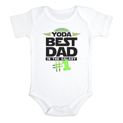 YODA BEST DAD IN THE GALAXY Funny baby onesies First Father's Day bodysuit (white: short or long sleeve)