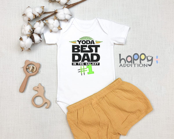 YODA BEST DAD IN THE GALAXY Funny baby onesies First Father's Day bodysuit (white: short or long sleeve)