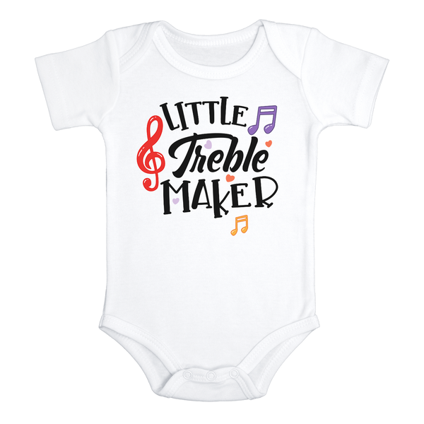 LITTLE TREBLE MAKER Funny baby onesies bodysuit (white: short or long sleeve)