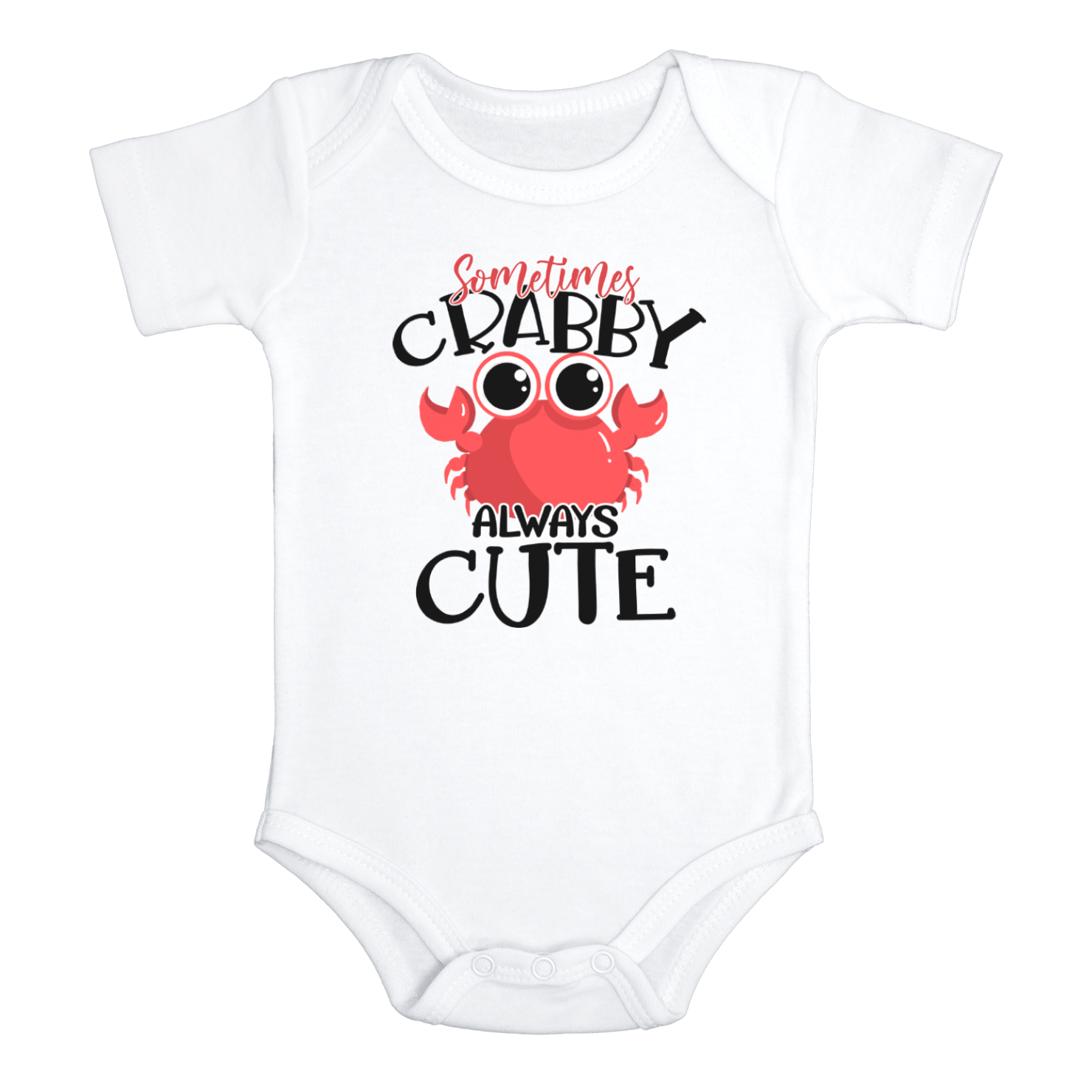 SOMETIMES CRABBY ALWAYS CUTE Funny baby onesies Crab bodysuit (white: short or long sleeve)