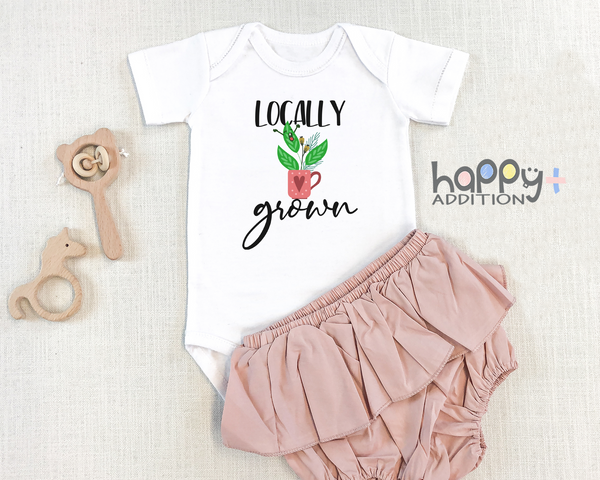 LOCALLY GROWN Funny baby onesies bodysuit (white: short or long sleeve)