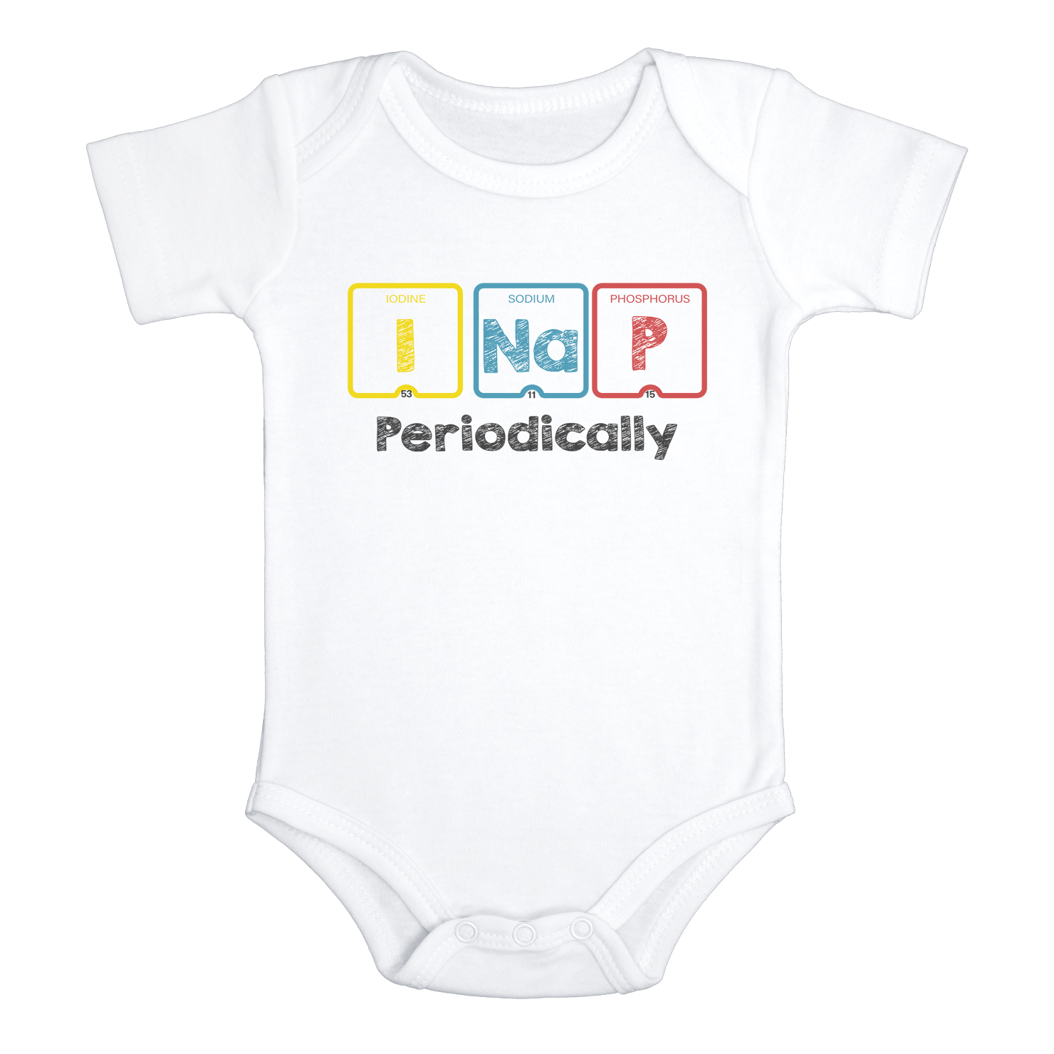 I NAP PERIODICALLY Funny baby onesies science bodysuit (white: short or long sleeve) - HappyAddition