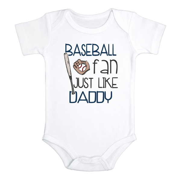 BASEBALL FAN JUST LIKE DADDY Funny baby onesies baseball bodysuit (white: short or long sleeve)