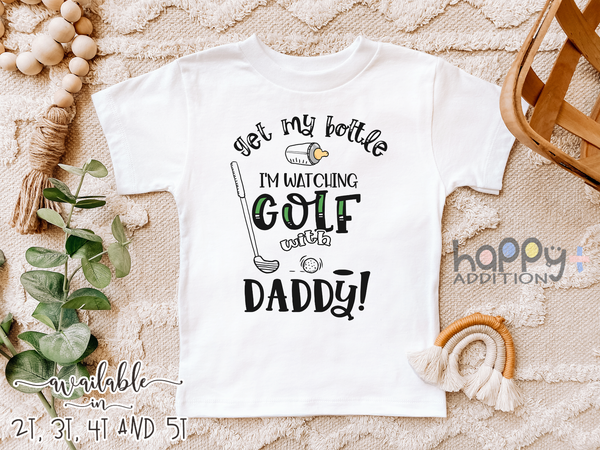 GET MY BOTTLE IM WATCHING GOLF WITH DADDY Funny Baby Bodysuit Cute Golf Onesie White
