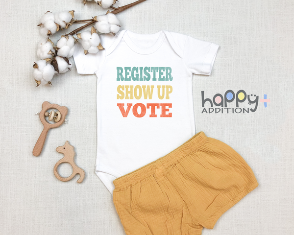 REGISTER SHOW UP VOTE Funny baby onesies bodysuit (white: short or long sleeve)