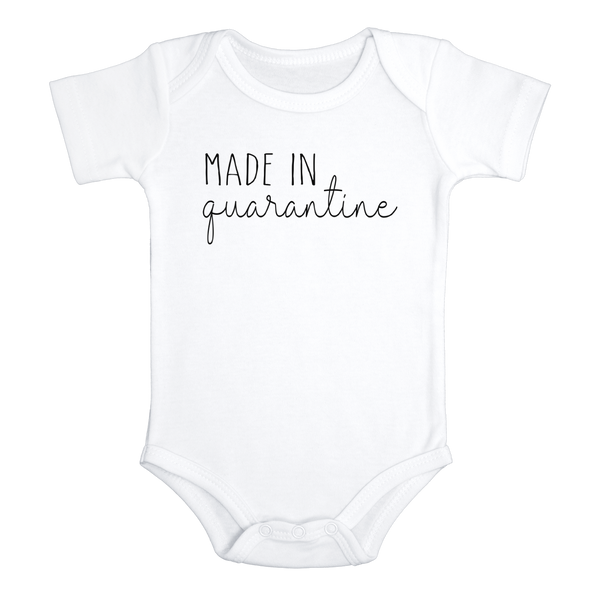 MADE IN QUARANTINE funny Covid baby onesies bodysuit (white: short or long sleeve)