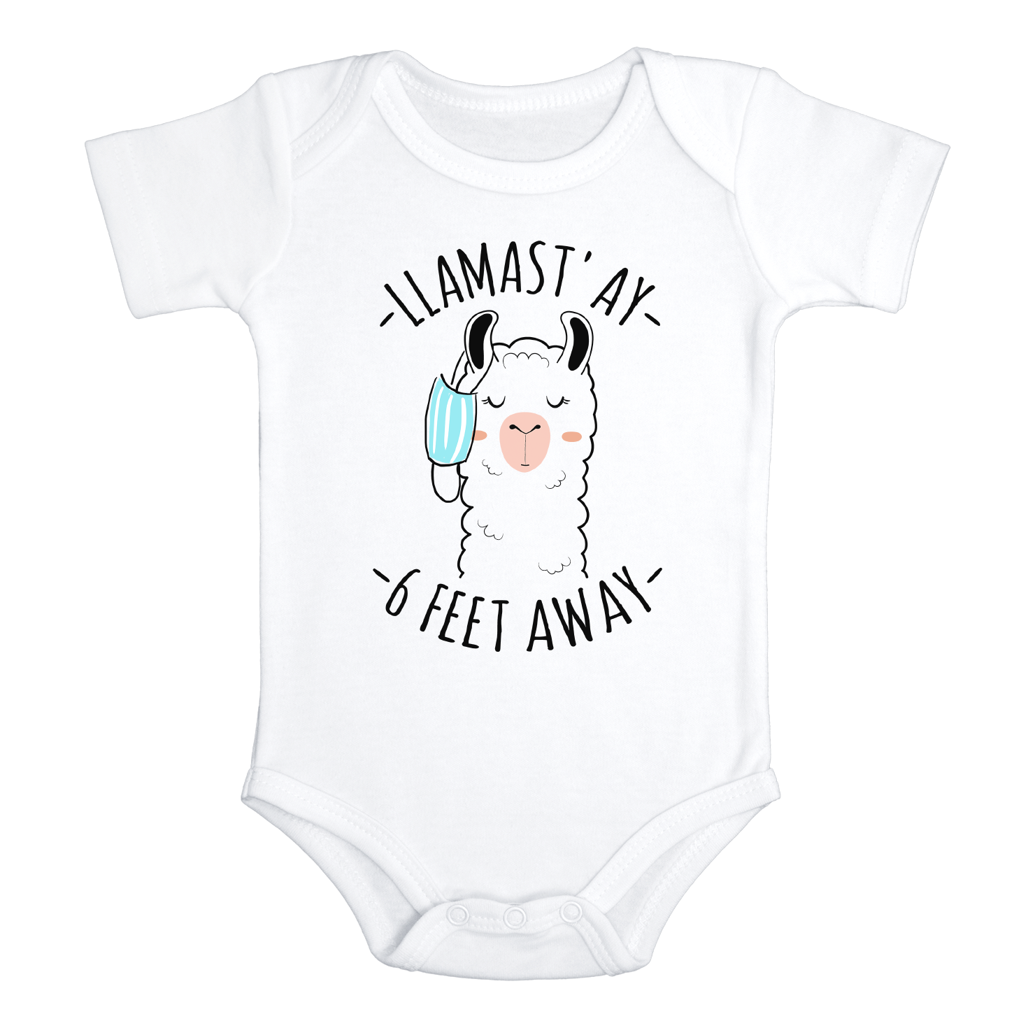 LLAMASTAY 6 FEET AWAY funny Llama Quarantine baby onesies bodysuit (white: short or long sleeve)