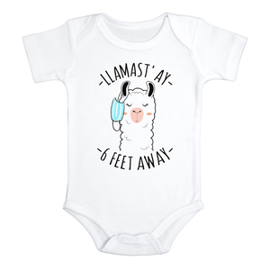 LLAMASTAY 6 FEET AWAY funny Llama Quarantine baby onesies bodysuit (white: short or long sleeve)