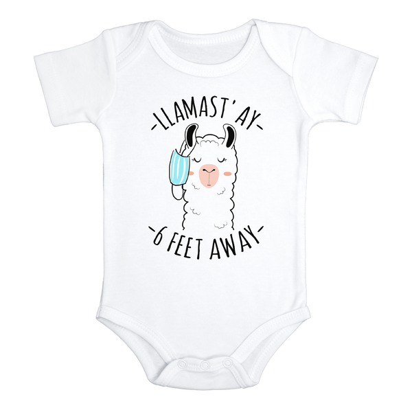 LLAMASTAY 6 FEET AWAY funny Llama Quarantine baby onesies bodysuit (white: short or long sleeve)