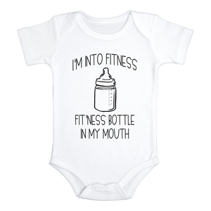 I'M INTO TO FITNESS FIT'NESS  BOTTLE IN MY MOUTH Funny - HappyAddition