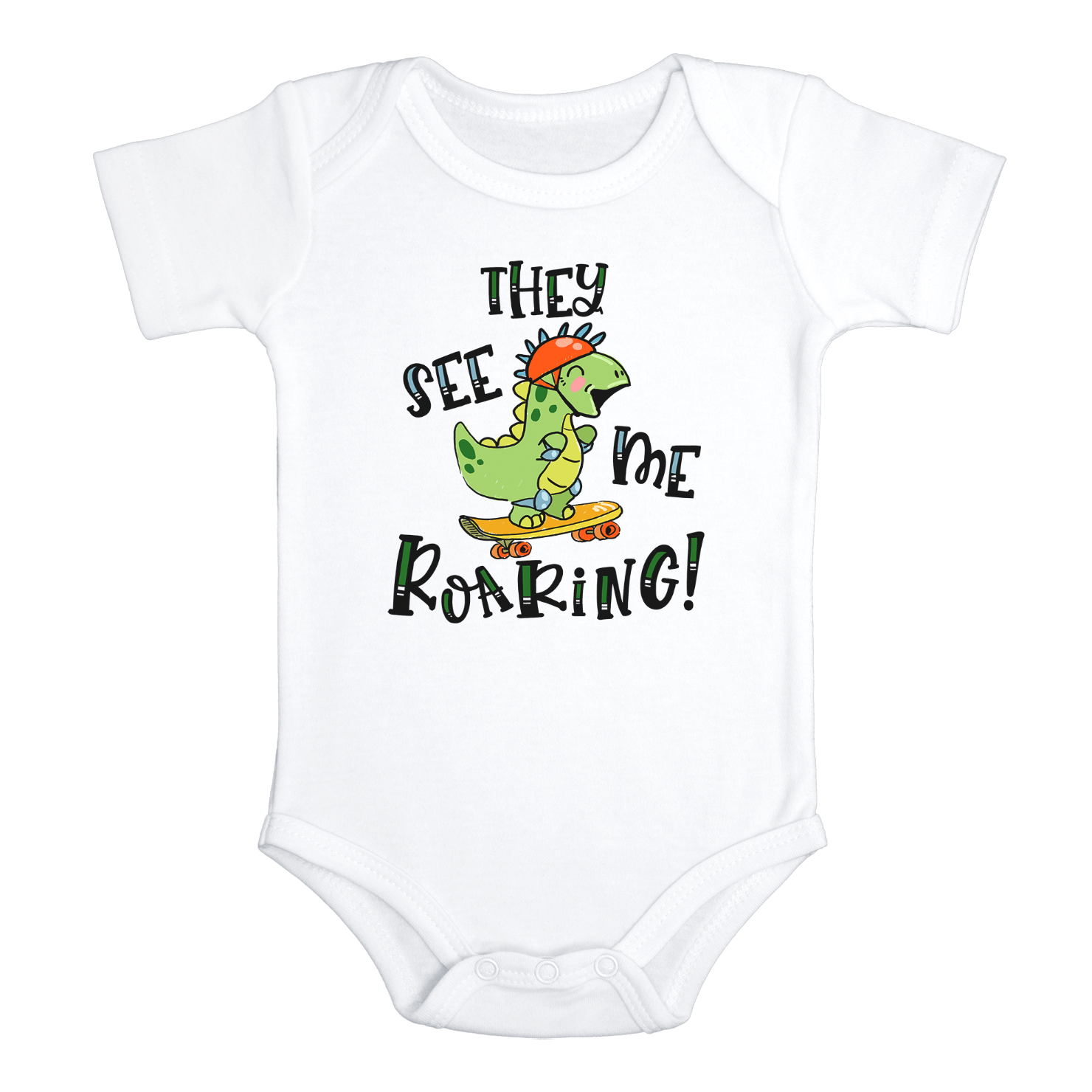 THEY SEE MY ROARING Funny Dinosaur Baby Bodysuit Cute Skateboard Onesie White