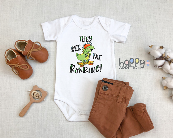 THEY SEE MY ROARING Funny Dinosaur Baby Bodysuit Cute Skateboard Onesie White