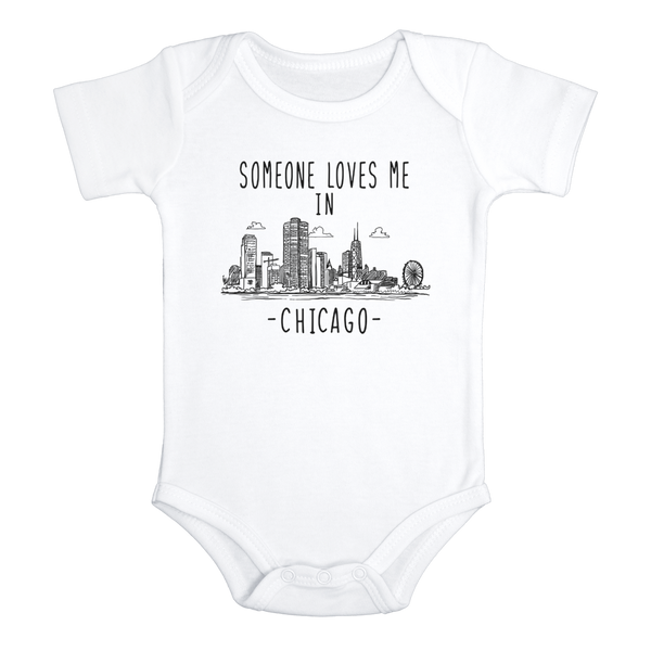 SOMEONE LOVES ME IN CHICAGO City Cute baby Illinois onesies bodysuit (white: short or long sleeve)