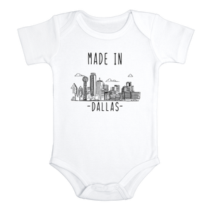 MADE IN DALLAS Texas Cute baby onesies bodysuit (white: short or long sleeve)