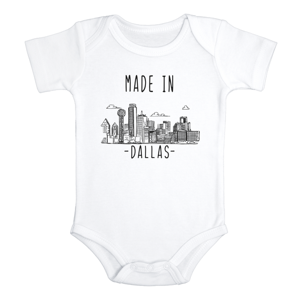 MADE IN DALLAS Texas Cute baby onesies bodysuit (white: short or long sleeve)