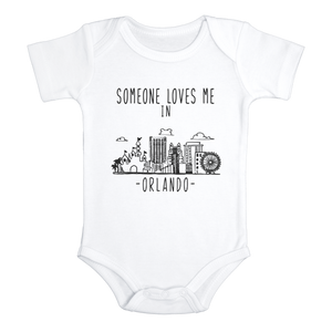 SOMEONE LOVES ME IN ORLANDO Cute Florida baby onesies bodysuit (white: short or long sleeve)