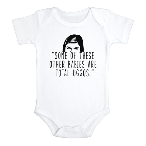 SOME OF THE OTHER BABIES ARE TOTAL UGGOS Funny the office baby onesies bodysuit (white: short or long sleeve)