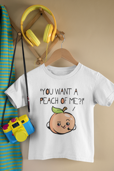 YOU WANT A PEACH OF ME? Funny baby onesies bodysuit (white: short or long sleeve)